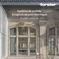 Profilés de menuiseries et façades en acier Forster : L'Élégance de l'Architecture Rencontre la Performance Thermique