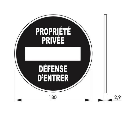  Plaque signalétique Ø 180mm propriété privée&quot; avec adhésif&quot;. Disponible avec d&#039;autre marquage. - Plaque signalétique