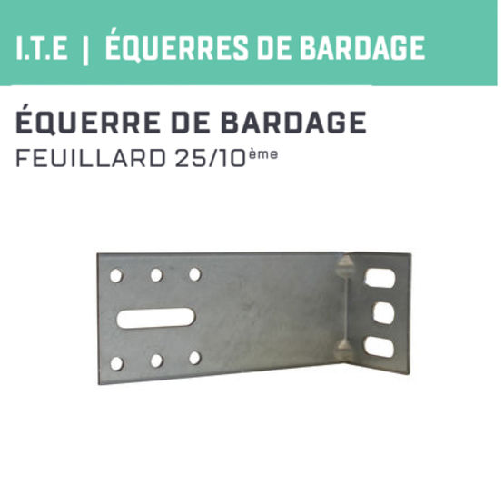 Solutions accessoires pour bardage rapporté (équerres de bardage, griffes de maintien, éclisses d&#039;aboutage) | FRENEHARD  - FRENEHARD