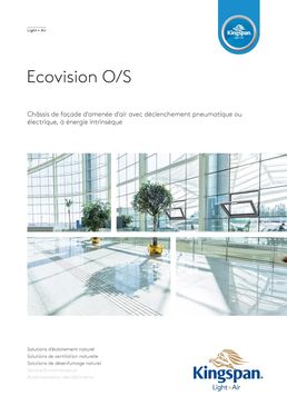 Châssis de façade à ouverture seule pour aération et désenfumage | Ecovision O/S