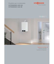 Vitodens 200/222-W : principaux avantages et description technique