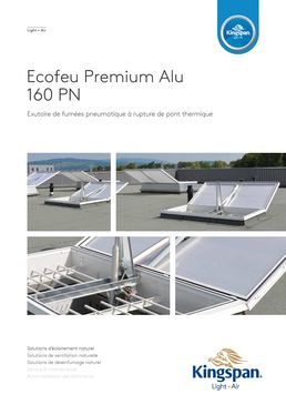Exutoire de fumée à rupture de pont thermique et ouvrant sur vérins | Ecofeu Premium Alu 160 PN