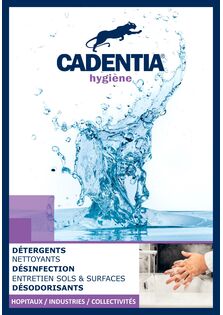 Catalogue CATALOGUE CADENTIA GAMME HYGIÈNE
