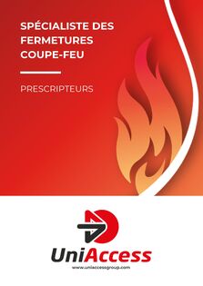 Uniaccess - Plaquette prescripteurs porte coupe-feu et rideau coupe-feu