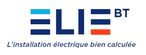 Lancement de la marque ELIE BT, l'installation électrique bien calculée