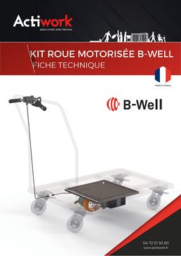 Kit roue motorisée pour chariot 600 kg ou 1000 kg | B-WELL