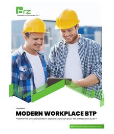 MODERN WORKPLACE BTP : Plateforme de collaboration digitale Microsoft pour les entreprises du BTP