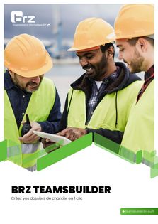 Créez vos dossiers de chantier en 1 clic avec BRZ TeamsBuilder