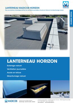 Lanterneau pour éclairage zénithal et ventilation journalière | MADICOB HORIZON 