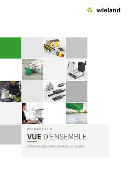 VUE D'ENSEMBLE des produits et solutions Wieland Electric