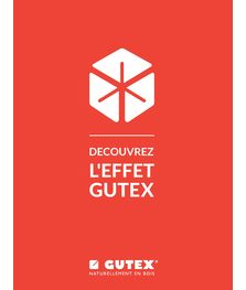 Découvrez l'effet GUTEX