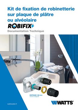 Kit de fixation universel sur plaque de plâtre ou cloison alvéolaire pour robinetterie sanitaire | Robifix+ 