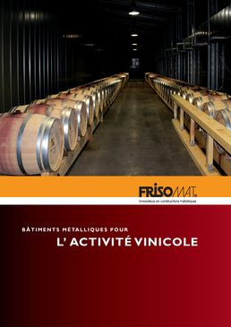 Bâtiment modulaire pour la production et le stockage vinicole | Activité Vinicole