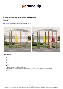 Abri fumeur isolé - Pieds bois exotique