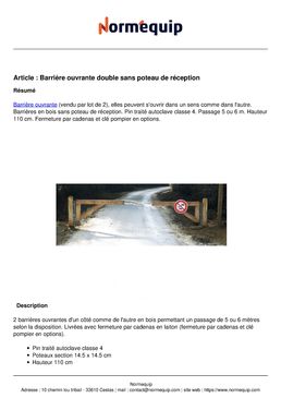 Barrière ouvrante double sans poteau de réception