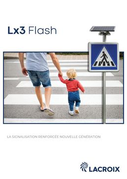 Signalisation lumineuse renforcée  | Lx3 FLASH