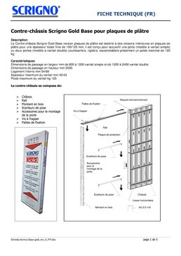 Châssis de portes coulissantes Scrigno GOLD pour plaques de plâtre | Base