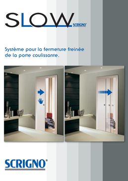 Système automatisé pour la fermeture freinée de la porte coulissante | Scrigno Slow