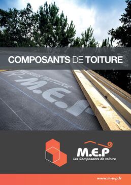 Catalogue M.E.P Composants de toiture