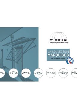 Marquises en série pour constructions neuves et réhabilitations | BVL SERRULAC