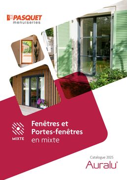  Fenêtres et Portes-fenêtres en Mixte (Alu/Bois) - Pasquet menuiseries