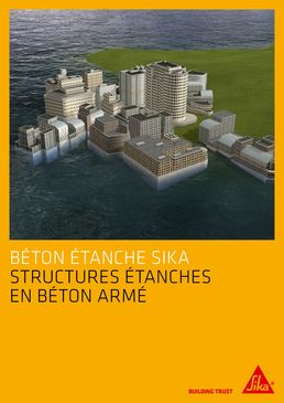 Procédé d'étanchéité structurelle des ouvrages en béton armé | Béton Etanche Sika