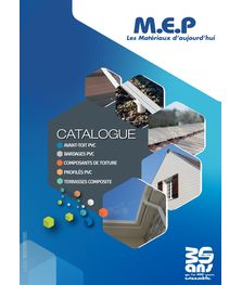 Catalogue M.E.P Avant-toit, Gouttières PVC et Protège-pannes