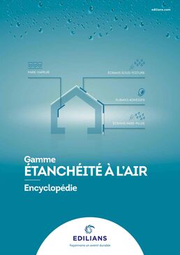 Catalogue Gamme Étanchéité à l'air d'EDILIANS