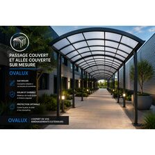 PASSAGE COUVERT ET ALLÉE COUVERTE SUR MESURE OVALUX